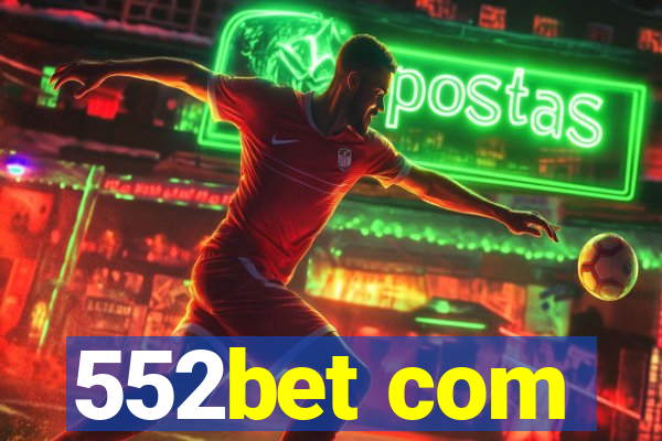 552bet com